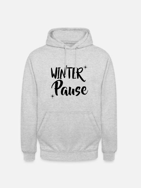 Winterpause Winter Spruch Geschenk - Unisex Hoodie - Hellgrau meliert