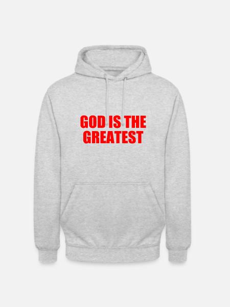 god is the greatest - Unisex Hoodie - Hellgrau meliert