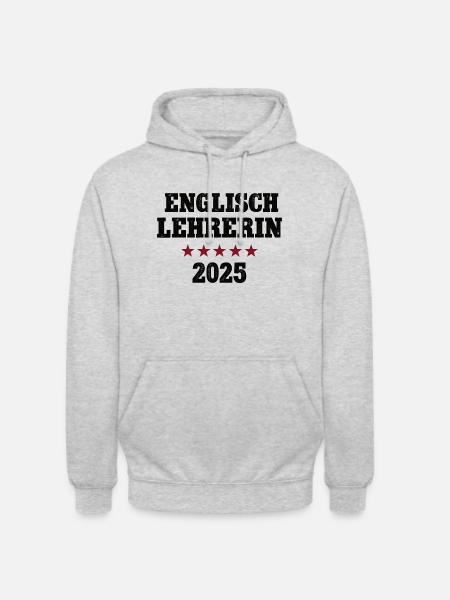 Englischlehrerin 2025 Studium Lehramt Studentin - Unisex Hoodie - Hellgrau meliert