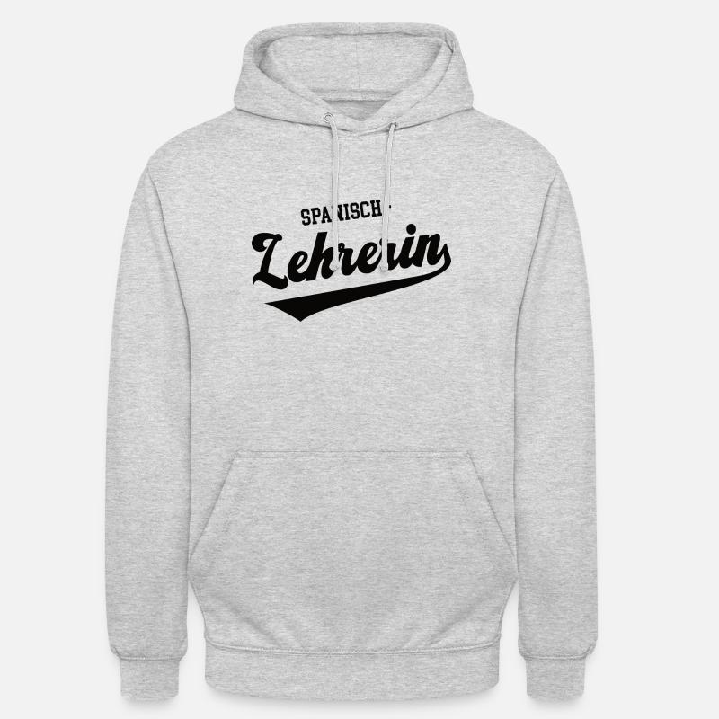 Spanisch Lehrerin Schule Spanischlehrerin Spanish - Unisex Hoodie - Hellgrau meliert