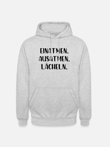 Einatmen Ausatmen Lächeln - Unisex Hoodie - Hellgrau meliert
