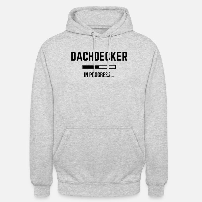 Dachdecker In Progress - Unisex Hoodie - Hellgrau meliert