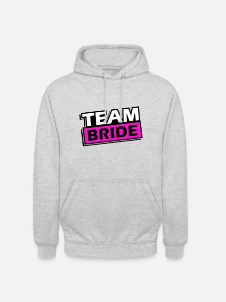 Team Bride Wedding Saying - Unisex Hoodie - light heather grey