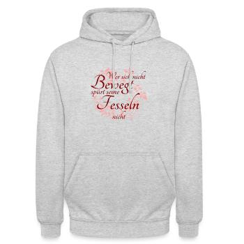 Wer sich nicht bewegt spürt seine Fesseln nicht - Unisex Hoodie - Hellgrau meliert - Vorne - Alina (178cm) & Michal (187cm)