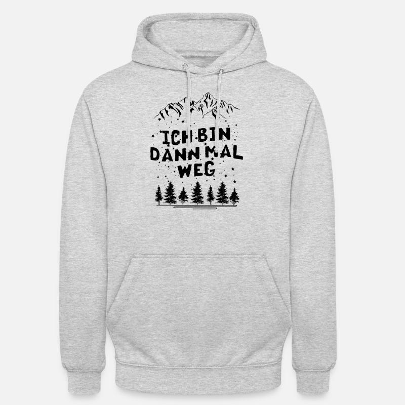 Bin Dann Mal WEG - - Unisex Hoodie - Hellgrau meliert