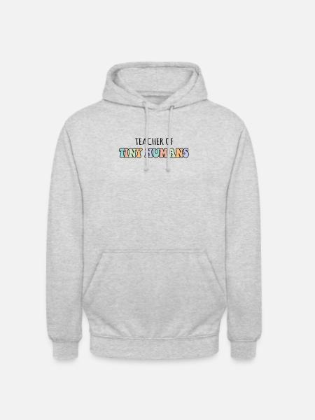teacher of tiny humans - Unisex Hoodie - light heather grey