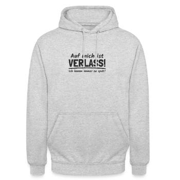 Auf mich ist Verlass Ich komm immer zu spät! - Unisex Hoodie - Hellgrau meliert - Vorne - Alina (178cm) & Michal (187cm)