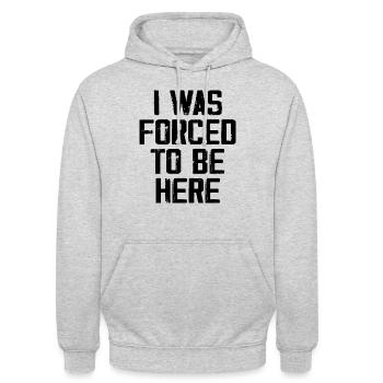 Ich war gezwungen, hier zu sein - Unisex Hoodie - Hellgrau meliert - Vorne - Alina (178cm) & Michal (187cm)