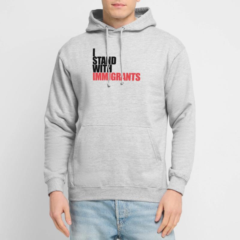 Ich stehe mit Einwanderern Tr�umer mit Einwanderer Unisex Hoodie