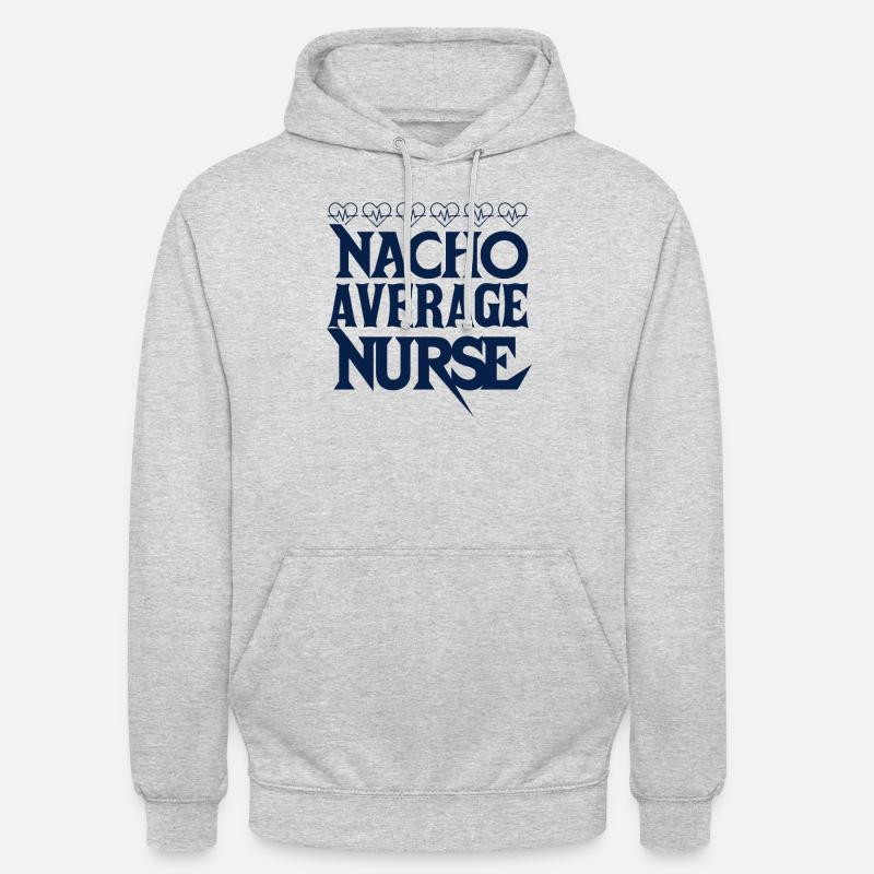 Nacho Average Krankenschwester - Unisex Hoodie - Hellgrau meliert