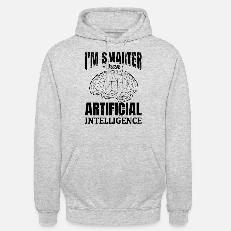 I'm Smarter Than Artificial Intelligence - Unisex Hoodie - Hellgrau meliert