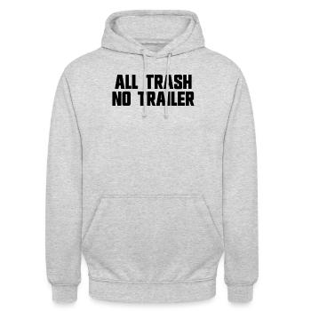 All Trash No Trailer Lustiger Redneck White Trash - Unisex Hoodie - Hellgrau meliert - Vorne - Alina (178cm) & Michal (187cm)