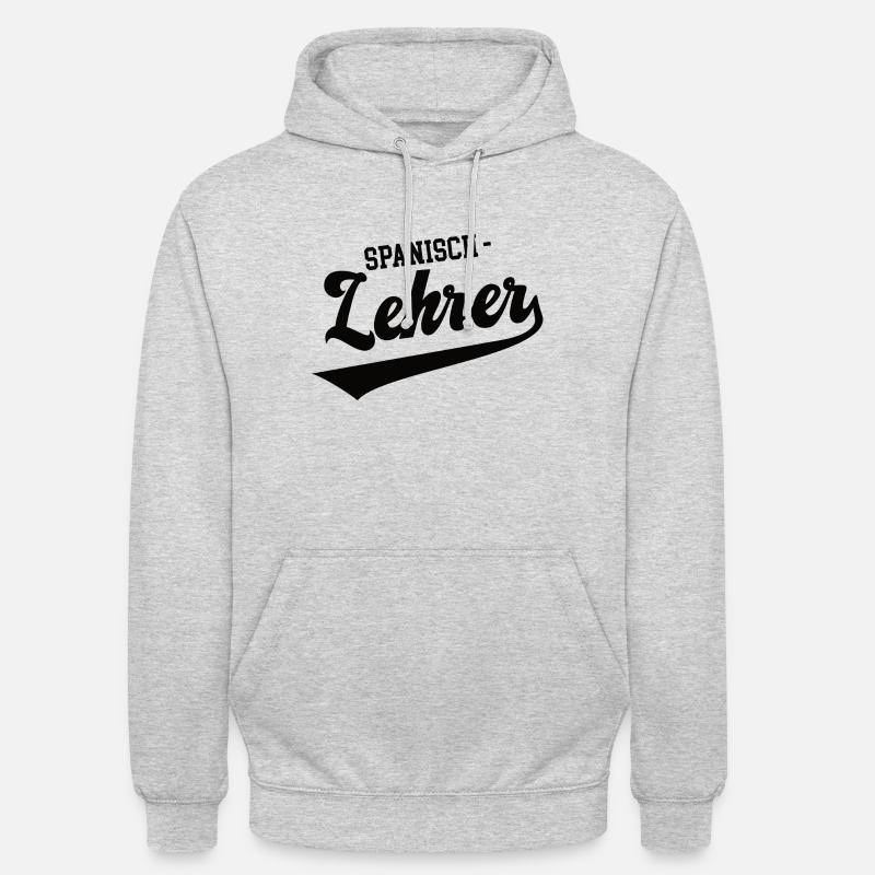 Spanisch Lehrer Schule Spanischlehrer Spanish - Unisex Hoodie - Hellgrau meliert
