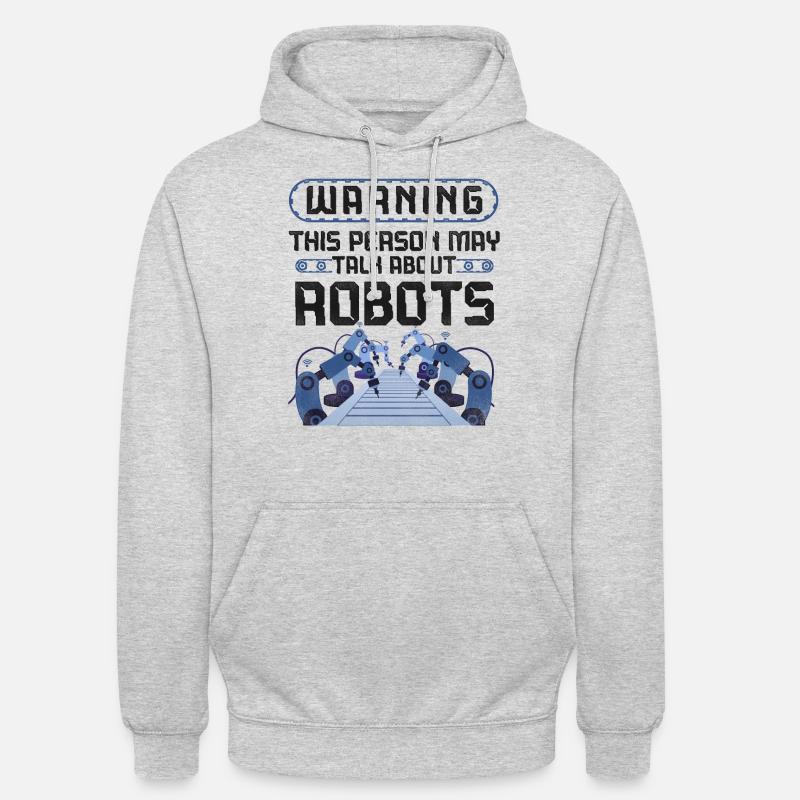 Robot Robotics Engineer Warning - Unisex Hoodie - light heather grey