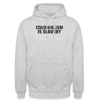 Kolonialismus ist Sklaverei: Anwalt für Gerechtigkeit - Unisex Hoodie - Hellgrau meliert - Vorne - Alina (178cm) & Michal (187cm)