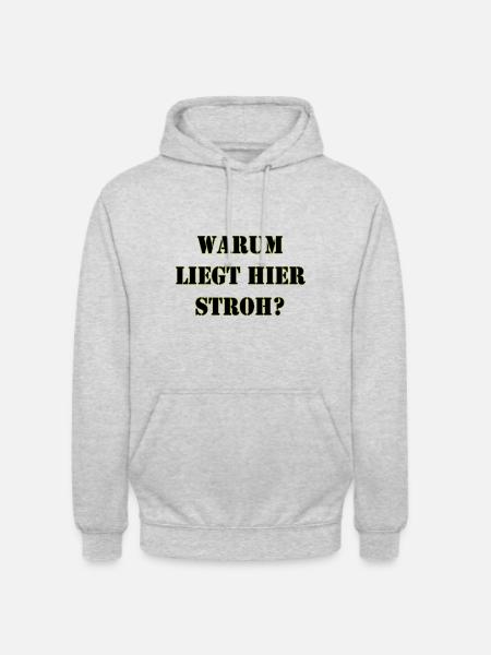 Warum liegt hier Stroh? - Unisex Hoodie - Hellgrau meliert