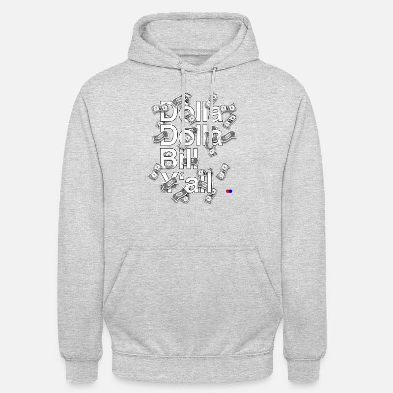 Dolla dolla bill y’all - Unisex Hoodie - Hellgrau meliert