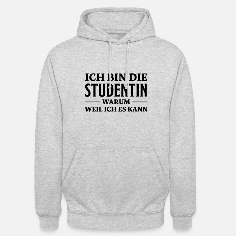 Studentin Spruch Universität Studentin Geschenk - Unisex Hoodie - Hellgrau meliert