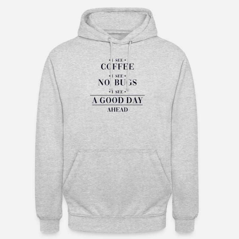 Coffee No Bugs Good Day Developer Coder Programmer Sweat-shirt à capuche unisexe