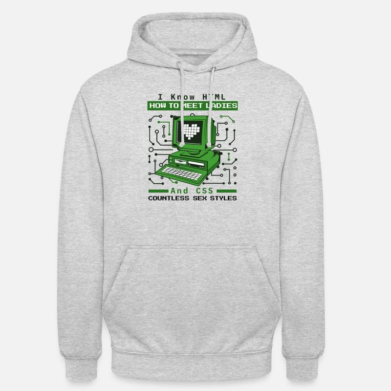 I Know HTML How To Meet Ladies Developer Coder Unisex Hoodie
