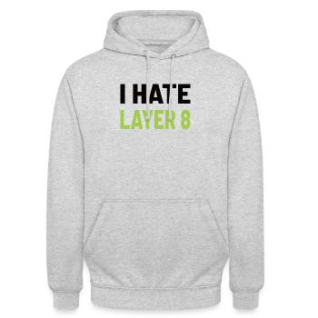 I Hate Layer 8 - IT Humor für Admins und Techniker - Unisex Hoodie - Hellgrau meliert - Vorne - Alina (178cm) & Michal (187cm)