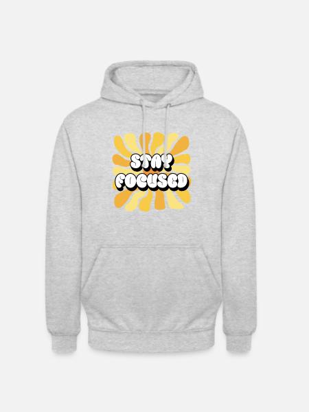 Stay Focused Positive Affirmations Sunflower - Unisex Hoodie - light heather grey