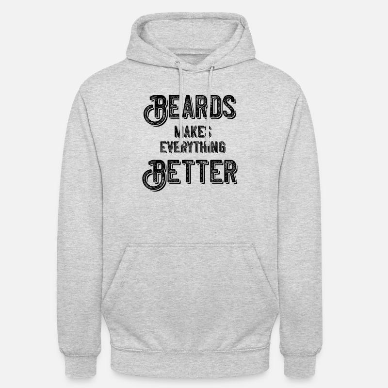 Beards makes everything better - Unisex Hoodie - Hellgrau meliert