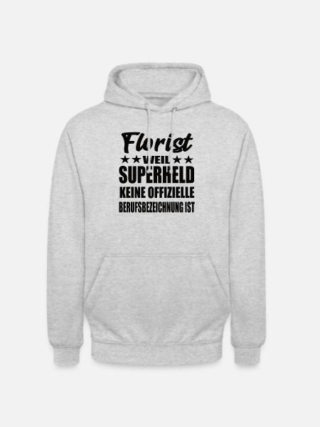 Florist Superheld Spruch - Unisex Hoodie - Hellgrau meliert