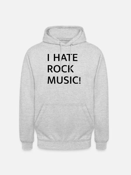 I HATE ROCK MUSIC - Unisex Hoodie - light heather grey