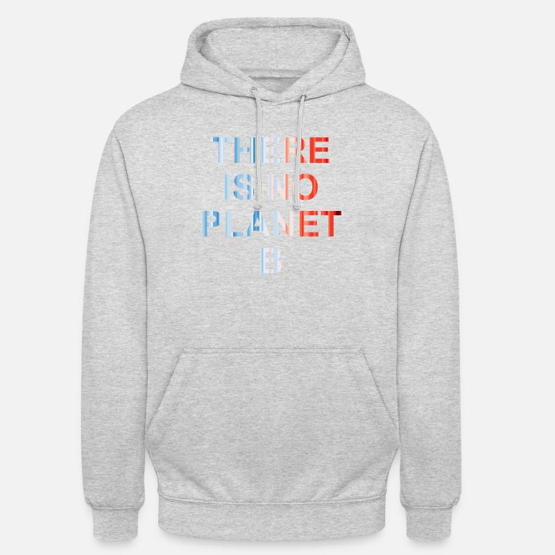 There is no planet b - Sweat-shirt à capuche unisexe - gris clair chiné