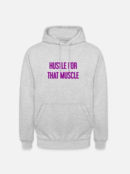 Hustle For That Muscle - Unisex Hoodie - light heather grey