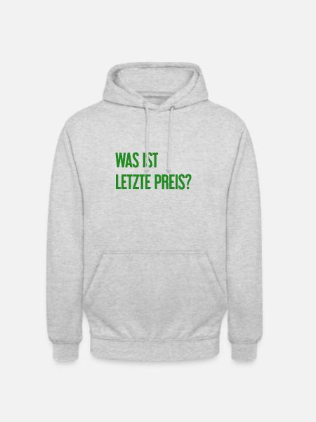 Was ist letzte Preis? - Unisex Hoodie - Hellgrau meliert
