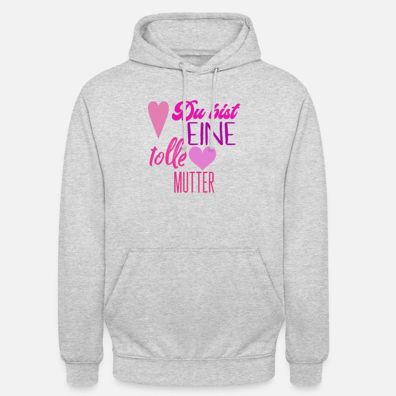 Du bist eine tolle mutter - Unisex Hoodie - Hellgrau meliert