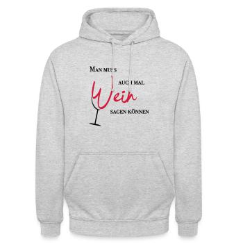 Wein sagen - Unisex Hoodie - Hellgrau meliert - Vorne - Alina (178cm) & Michal (187cm)