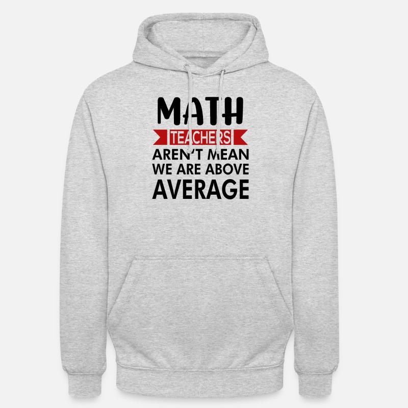 Math teachers teach math saying Unisex Hoodie