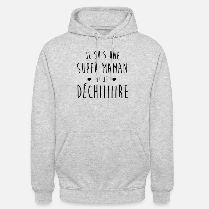 Je suis une super maman et je déchire - Sweat-shirt à capuche unisexe - gris clair chiné