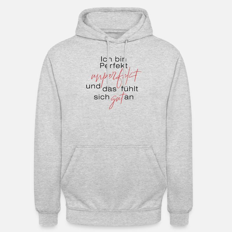 Ich bin perfekt unperfekt ... - Unisex Hoodie - Hellgrau meliert