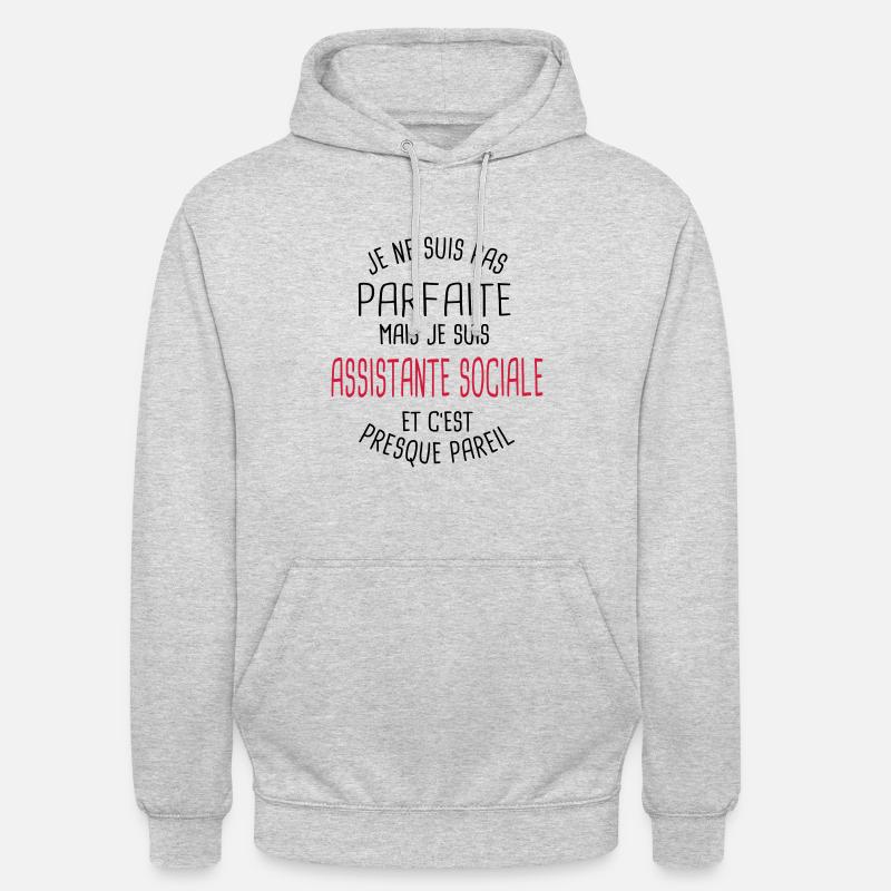Pas parfaite mais assistante sociale - Sweat-shirt à capuche unisexe - gris clair chiné