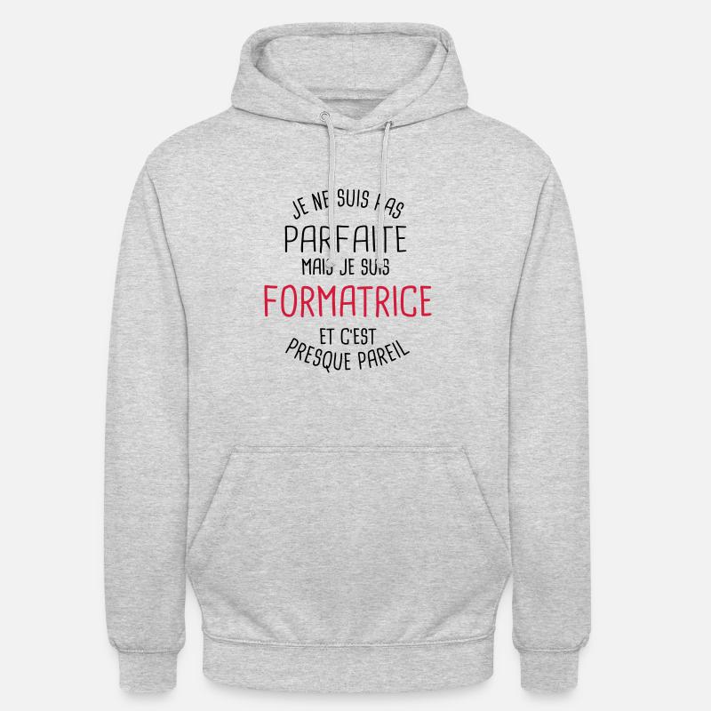 Pas parfaite mais formatrice - Sweat-shirt à capuche unisexe - gris clair chiné