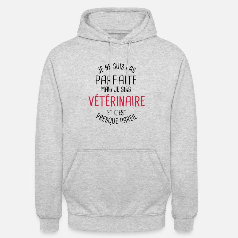 Pas parfaite mais vétérinaire - Sweat-shirt à capuche unisexe - gris clair chiné