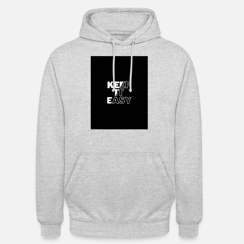Keep It easy Motivation Imprimer - Sweat-shirt à capuche unisexe - gris clair chiné