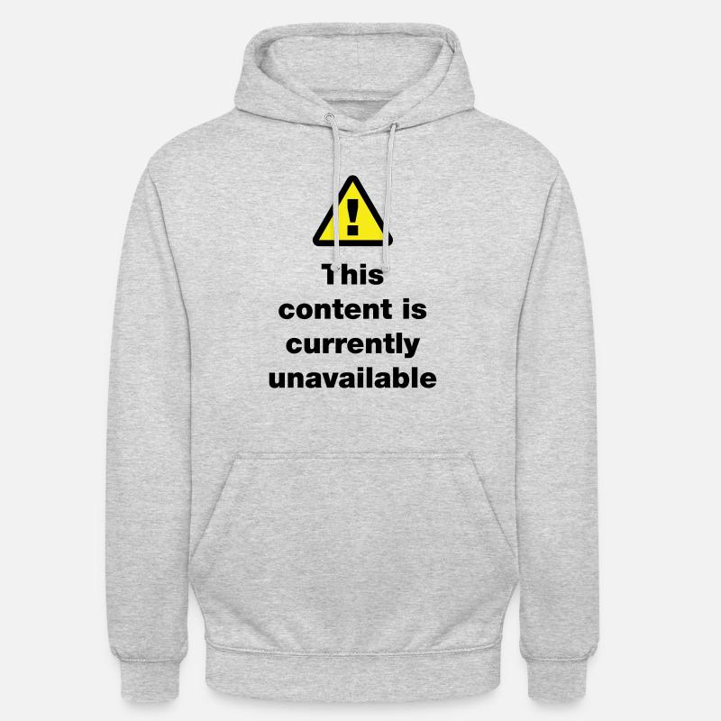 ⚠ This Content Is Currently Unavailable - Unisex Hoodie - light heather grey