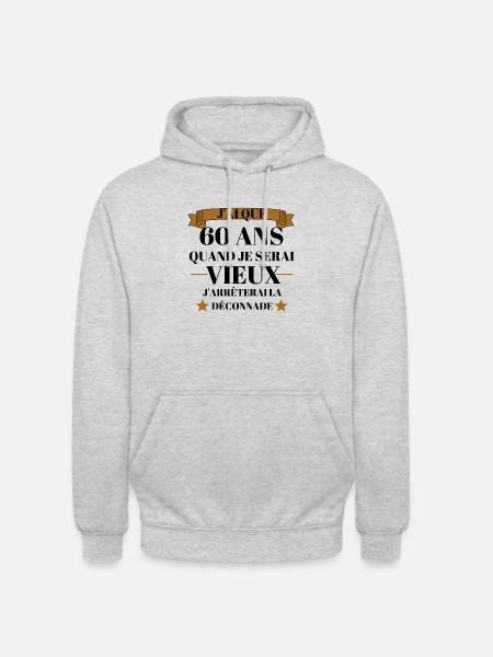 Anniversaire 60 ans : citation anniversaire 60 ans - Sweat-shirt à capuche unisexe - gris clair chiné