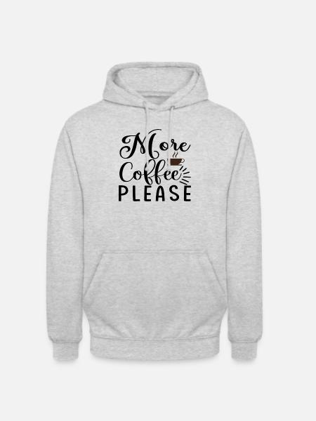 More Coffee please - Unisex Hoodie - light heather grey