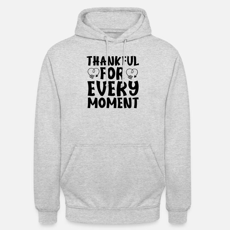 Reconnaissant pour chaque instant - Sweat-shirt à capuche unisexe - gris clair chiné