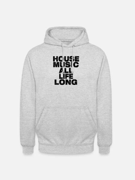 House Music All Life Long Black Font - Sweat-shirt à capuche unisexe - gris clair chiné