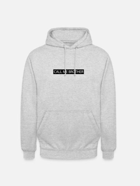Call me Brother - Unisex Hoodie - light heather grey