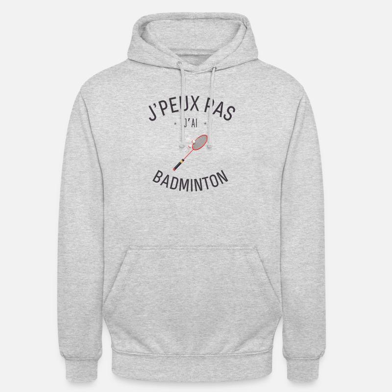 J'Peux pas j'ai Badminton - Sweat-shirt à capuche unisexe - gris clair chiné