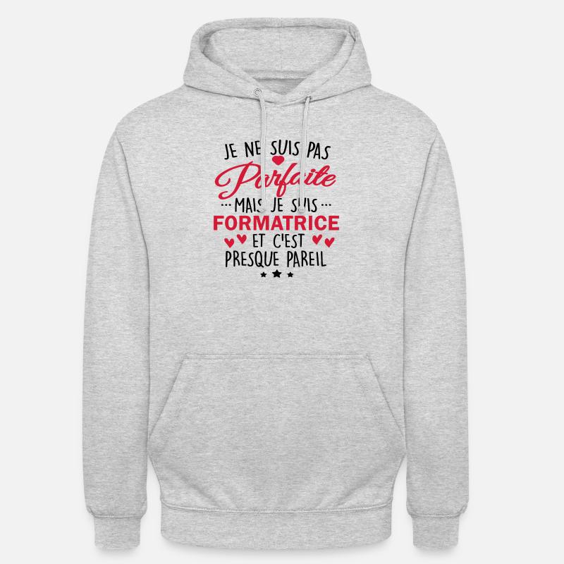 Pas Parfaite mais Formatrice - Sweat-shirt à capuche unisexe - gris clair chiné