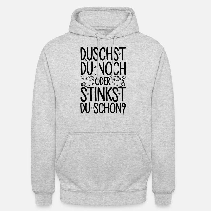Duschst du noch oder stinkst Du schon? Winter Unisex Hoodie